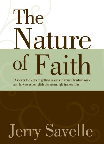 The Nature Of Faith PB - Jerry Savelle